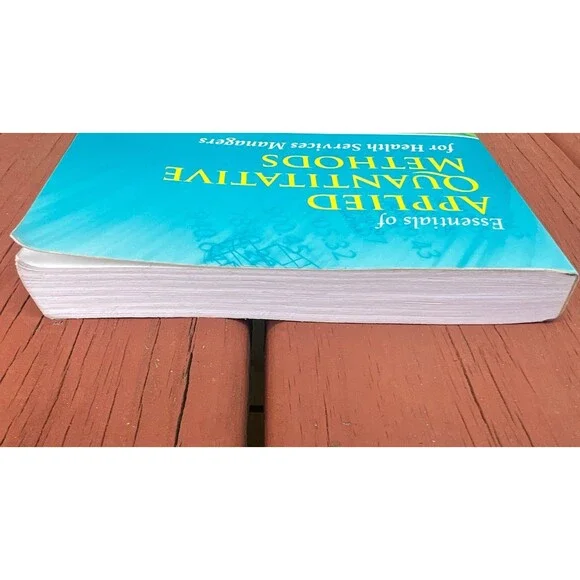 Essentials of Applied Quantitative Methods for Health Services Managers - Picture 5 of 6